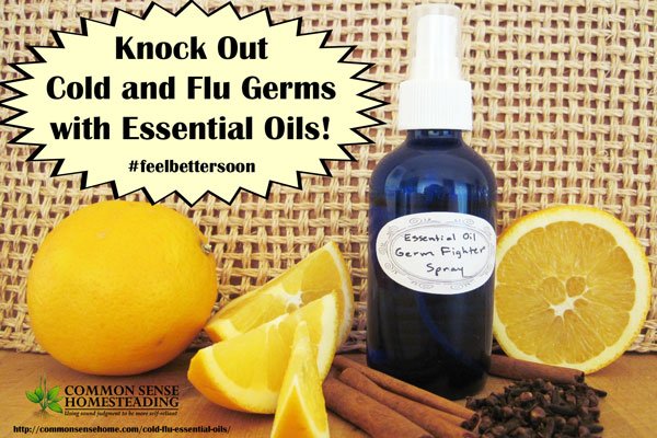Cold Flu Essential Oils via COMMON SENSE HOMESTEADING