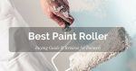 best paint roller best paint roller