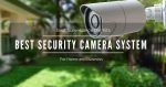 best security camera system best security camera system