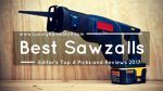 best_sawzalls pick and reviews 2018-2019 best_sawzalls pick and reviews 2019