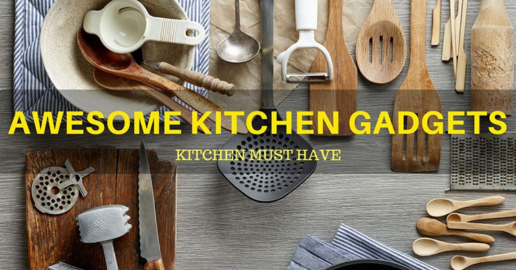 62+ Must Have Kitchen Gadgets 2019: Essentials List of 