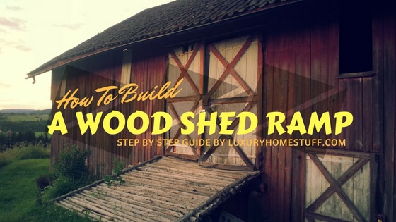 how to build a shed ramp