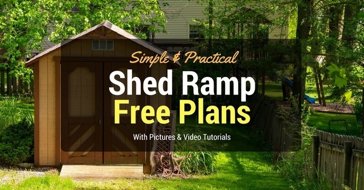 A Free Shed Ramp Plan On How To Build It Your Own