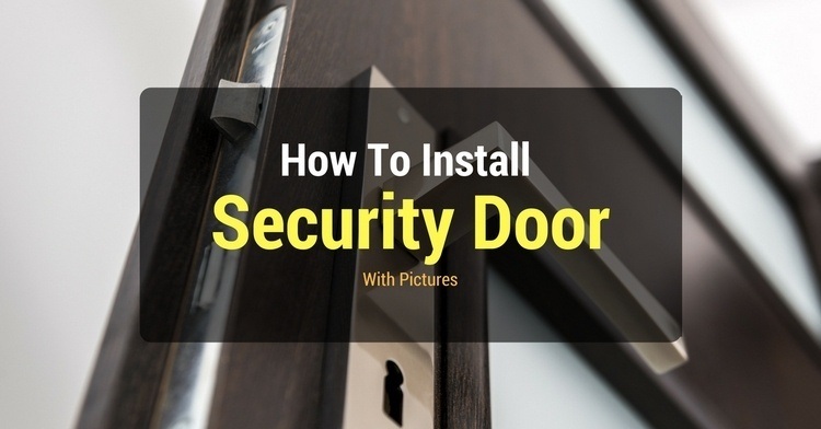 How to install security door