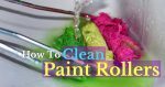 how to clean a paint roller how to clean a paint roller